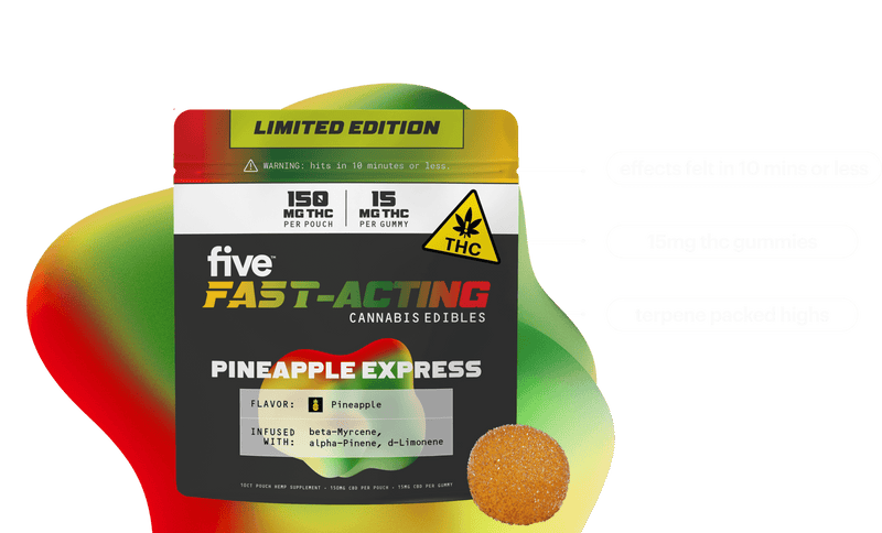 Five Fast-Acting cannabis edibles pouch — Pineapple Express flavor, 150 mg per pouch, 15 mg per gummy, terpene-infused.