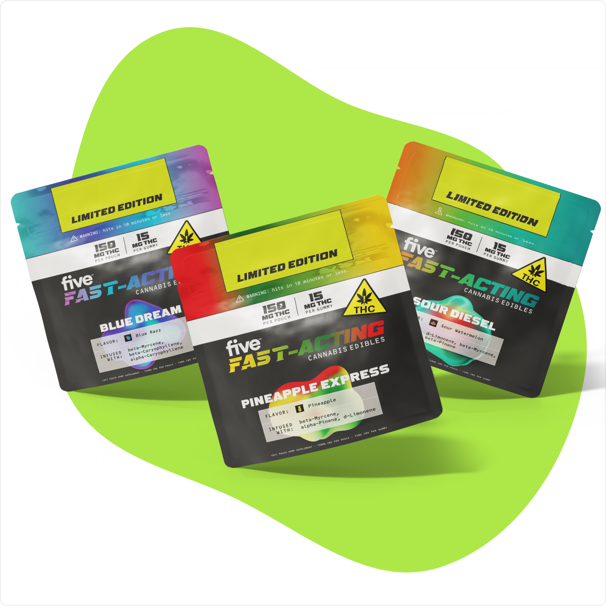 Three colorful limited edition 'five' Fast-Acting cannabis edibles pouches labeled Blue Dream, Pineapple Express, and Sour Diesel with THC warnings.